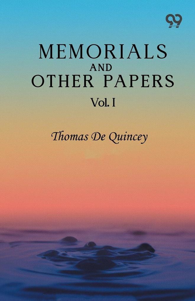 Memorials And Other Papers