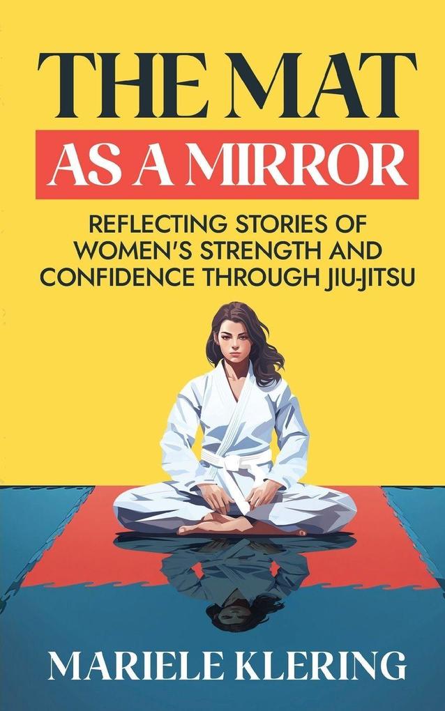 The Mat as a Mirror