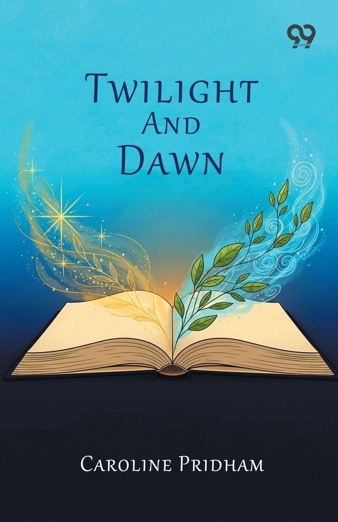 Twilight And Dawn