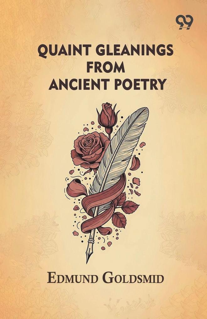 Quaint Gleanings From Ancient Poetry
