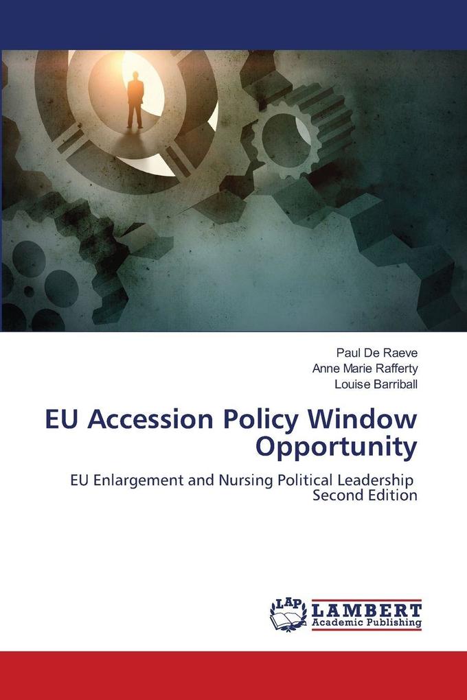 EU Accession Policy Window Opportunity