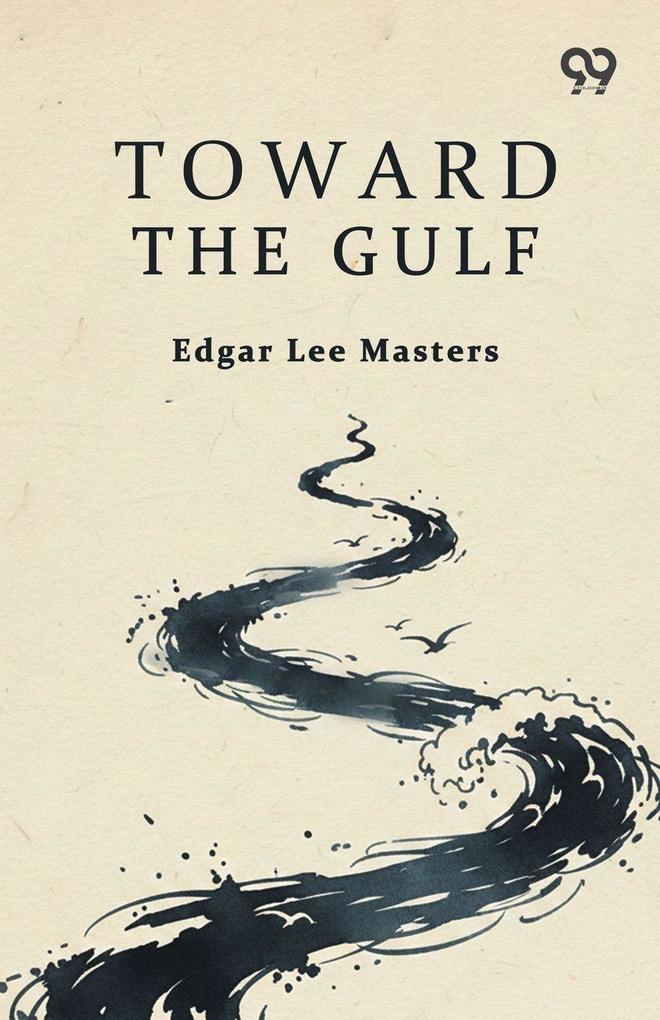 Toward The Gulf