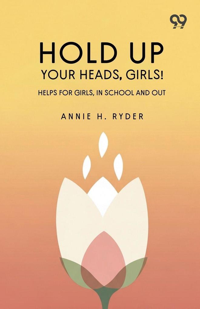 Hold Up Your Heads Girls