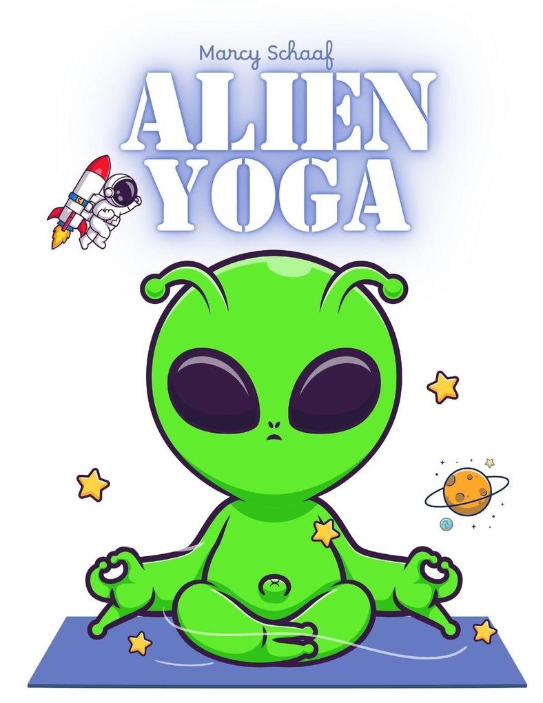 Alien Yoga