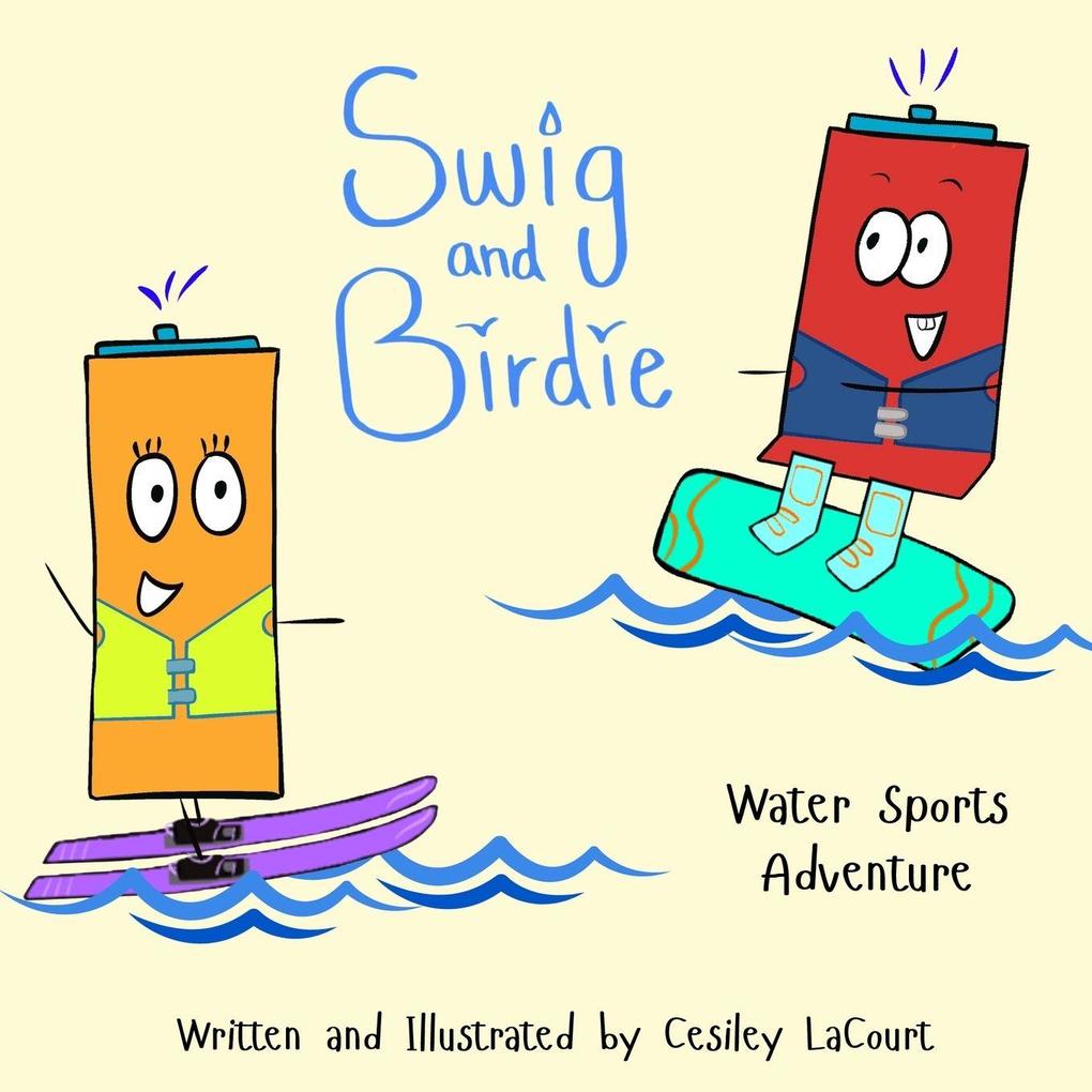 Swig and Birdie - Water Sports Adventure