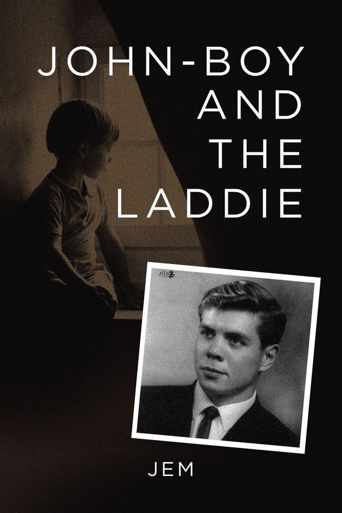 John-boy and the Laddie