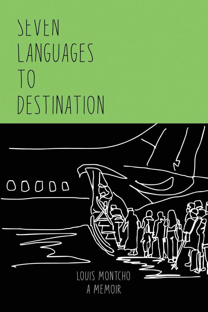 SEVEN LANGUAGES TO DESTINATION
