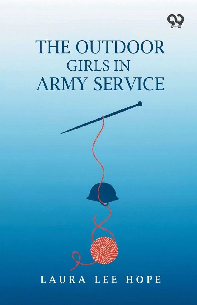 The Outdoor Girls In Army Service