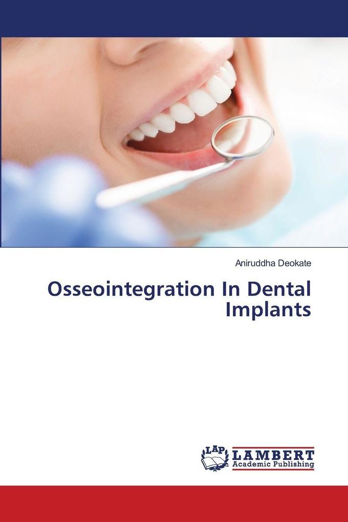 Osseointegration In Dental Implants