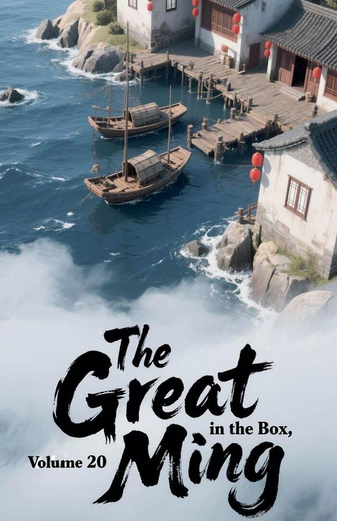 The Great Ming in the Box Volume 20