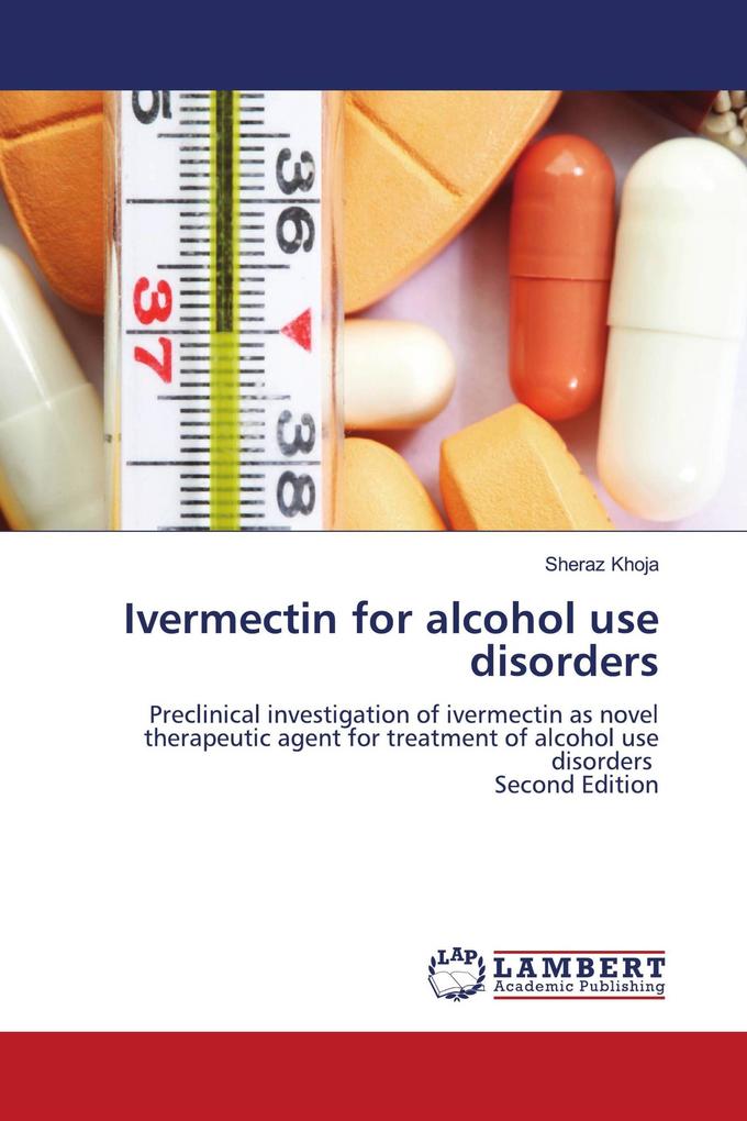 Ivermectin for alcohol use disorders