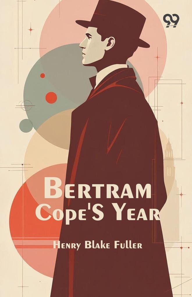 Bertram Cope's Year
