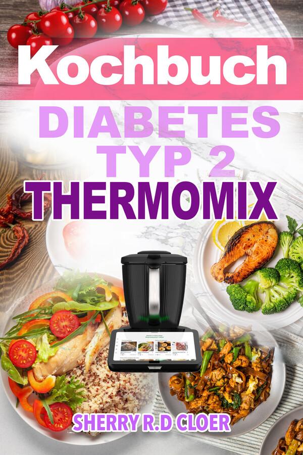 Kochbuch Diabetes Typ 2 Thermomix