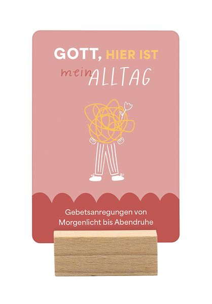Gott hier ist mein Alltag