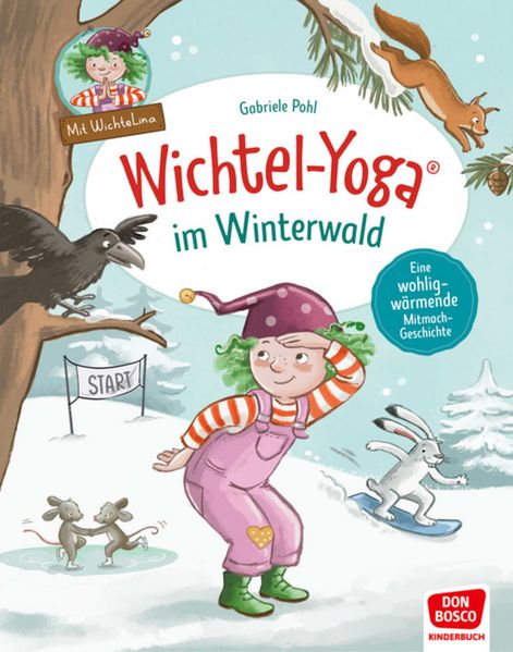 Wichtel-Yoga im Winterwald. Bilderbuch