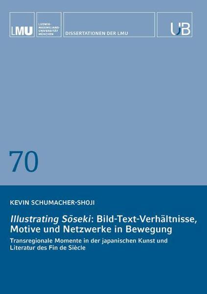 Illustrating Sseki: Bild-Text-Verhältnisse Motive und Netzwerke in Bewegung