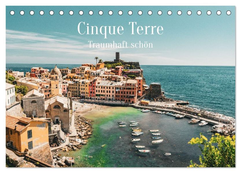 Cinque Terre - Traumhaft schön (Tischkalender 2027 DIN A5 quer) CALVENDO Monatskalender