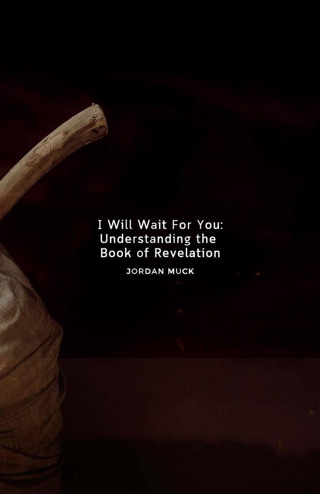 I Will Wait for You