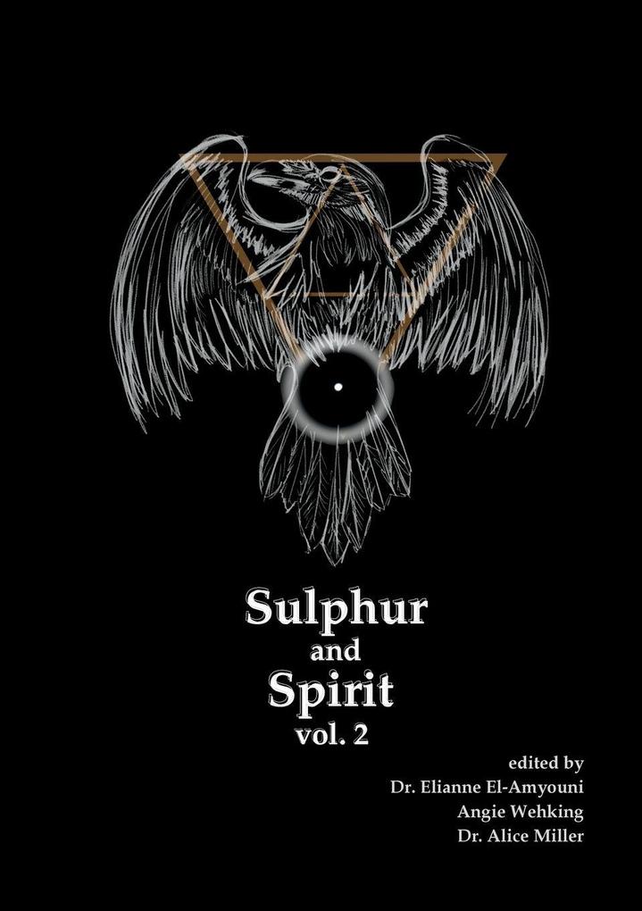Sulphur and Spirit Volume 2