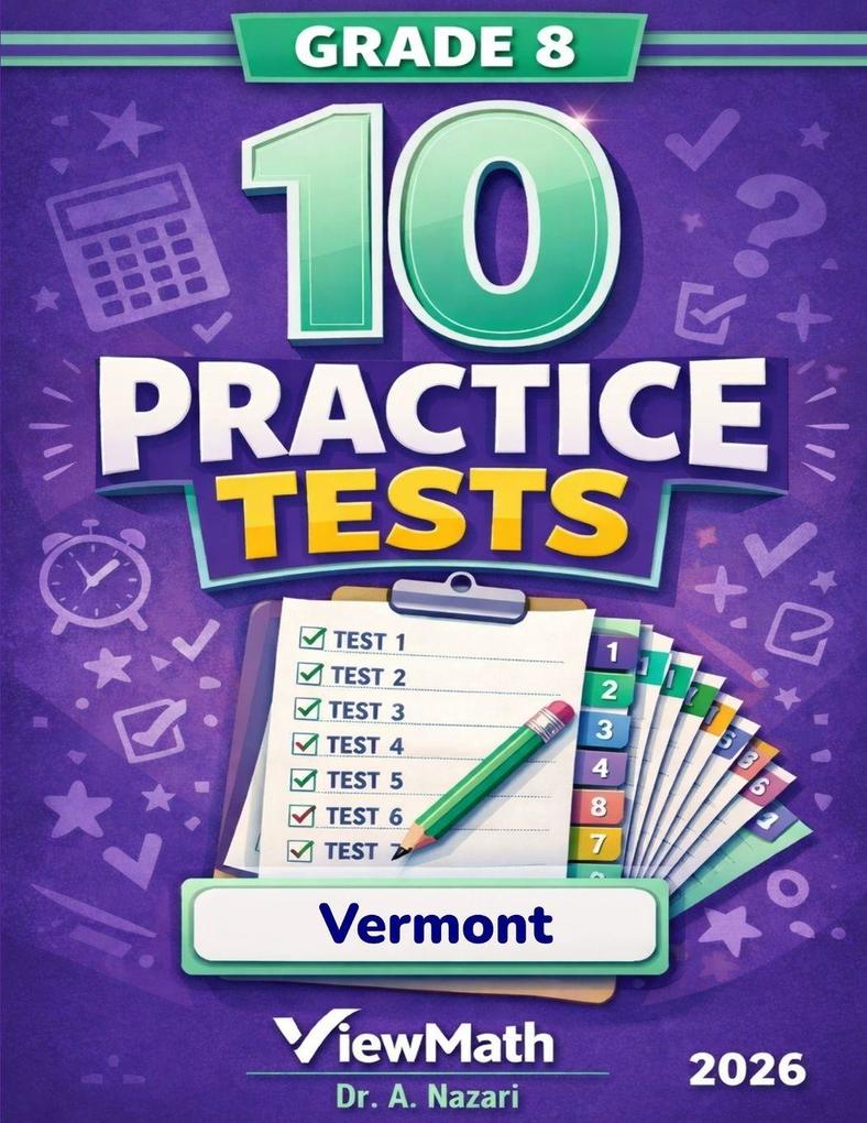 10 Vermont SBAC Grade 8 Math Practice Tests