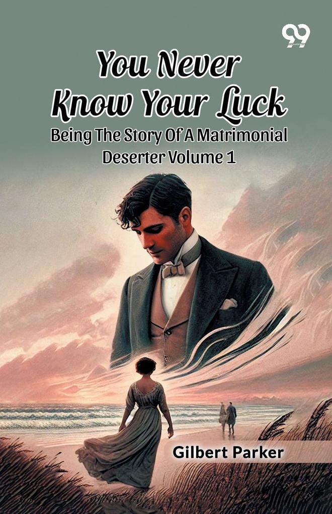 You Never Know Your Luck