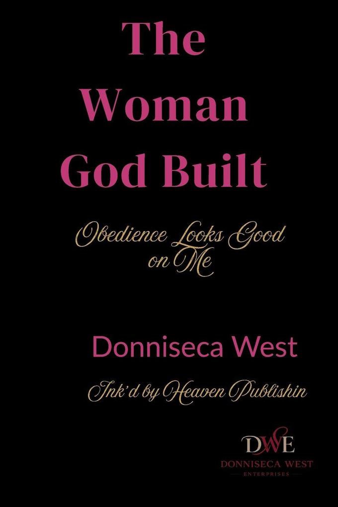 The Woman God Built