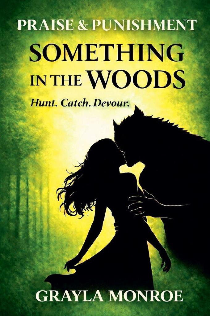 Something In The Woods