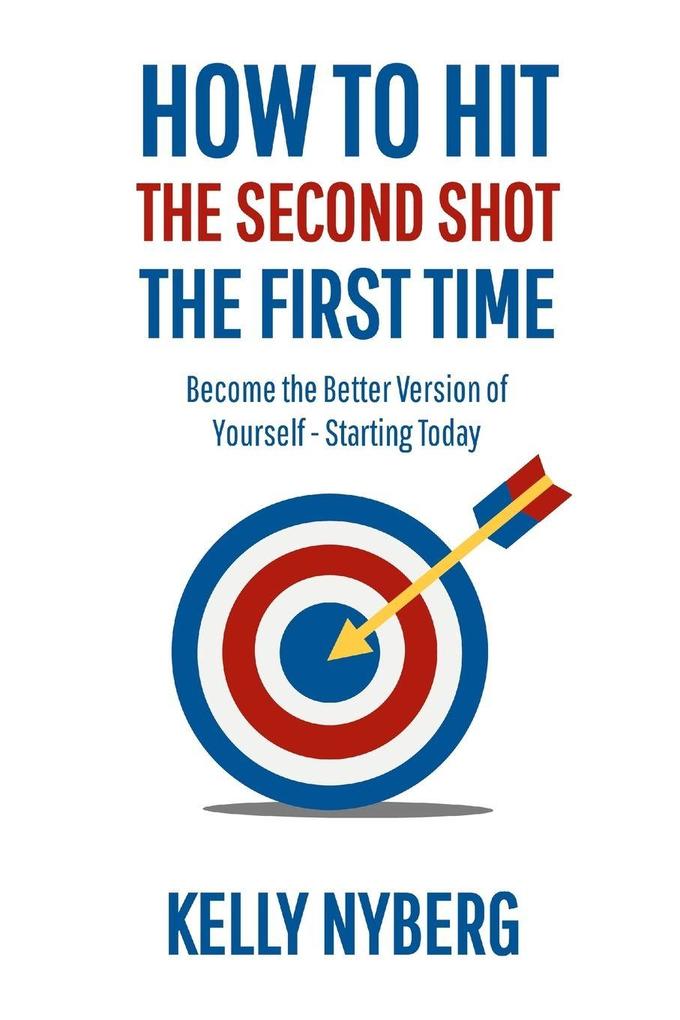 How To Hit The Second Shot The First Time