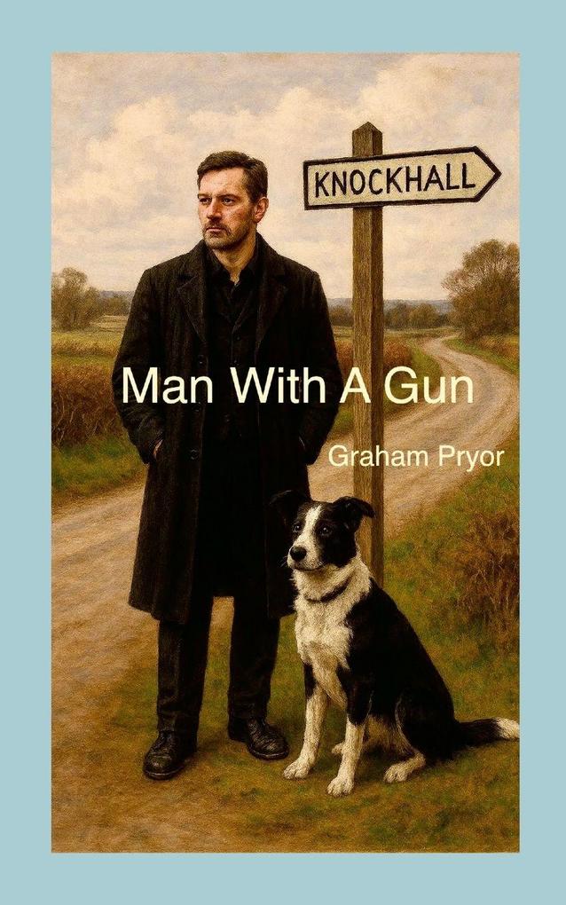 Man With A Gun