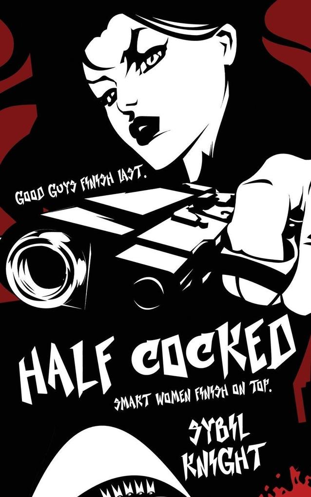 Half Cocked