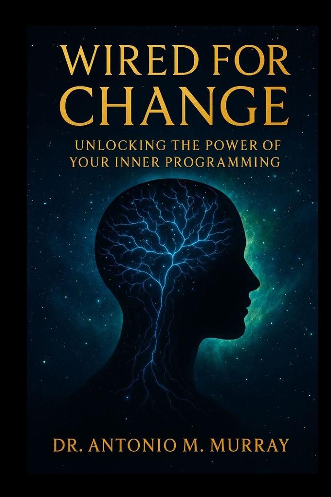 Wired For Change