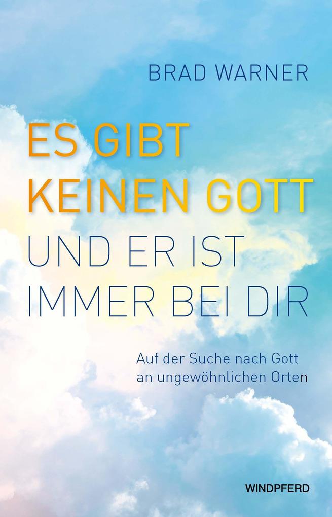 Es gibt keinen Gott und er ist immer bei dir