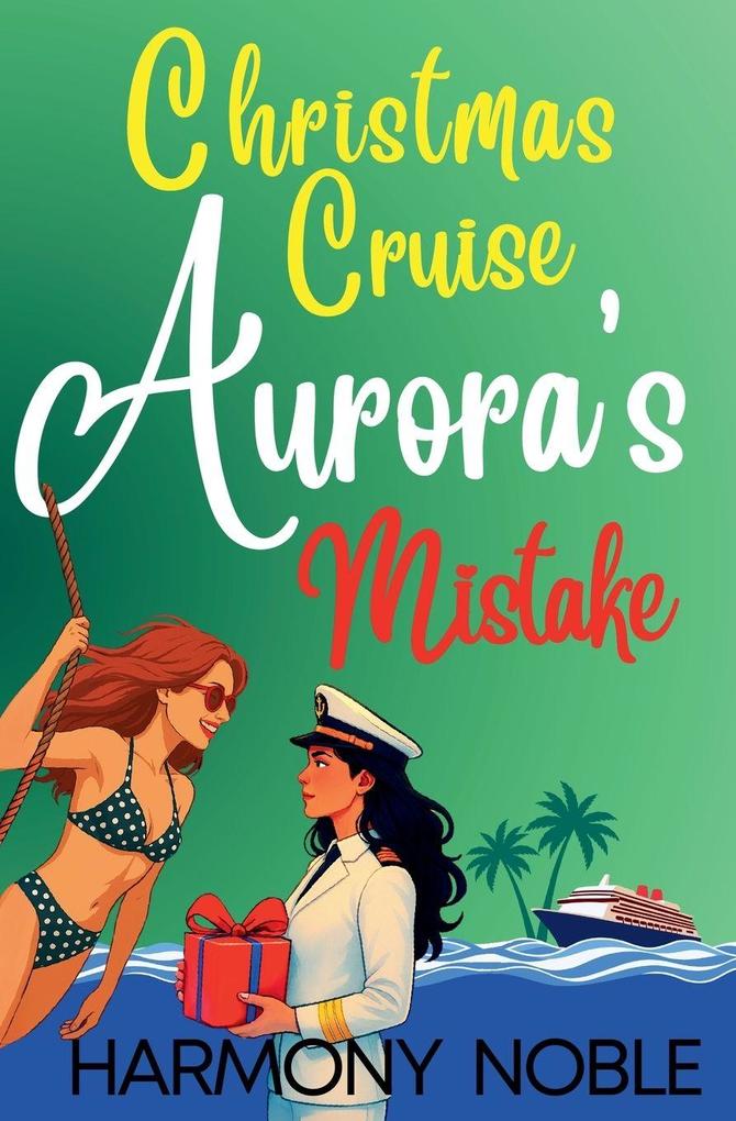 Christmas Cruise Mistake