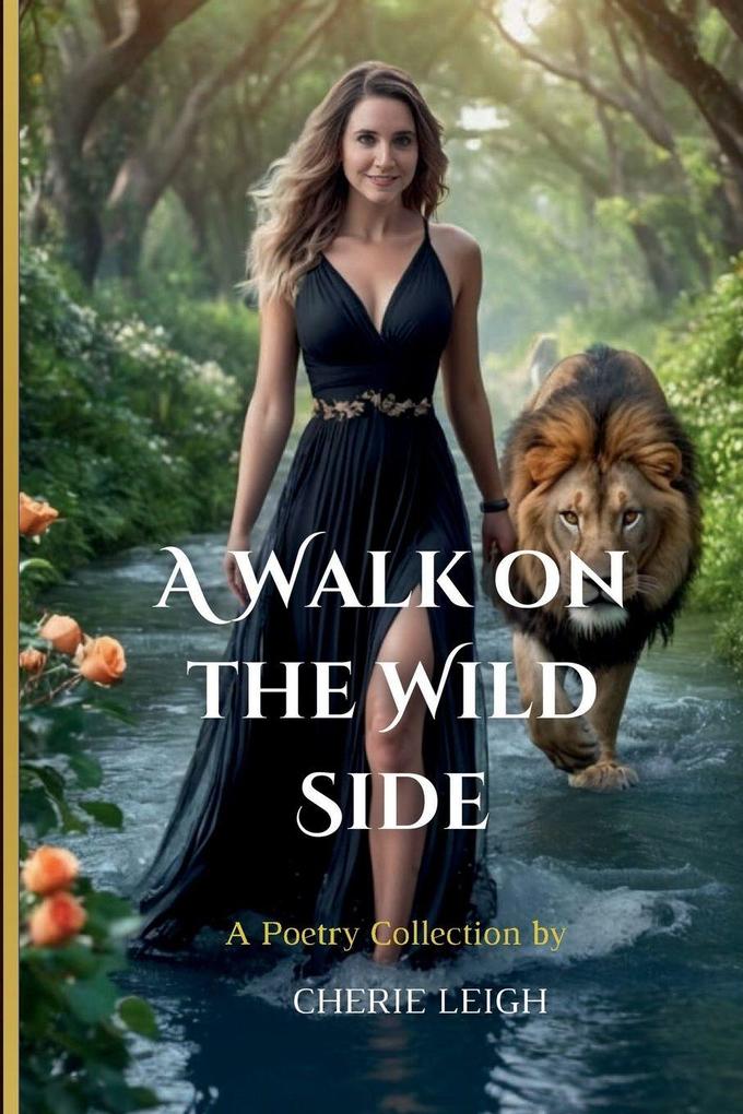 A WALK ON THE WILD SIDE