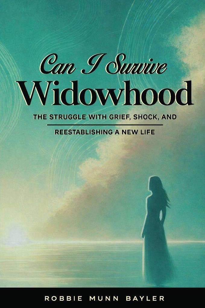 Can I Survive Widowhood