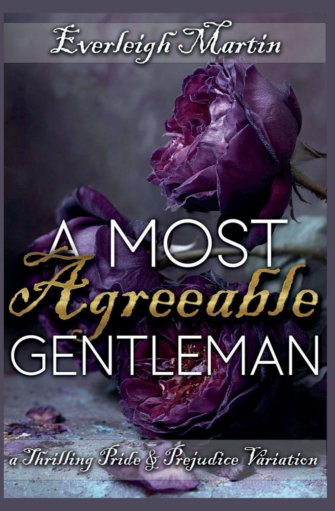 A Most Agreeable Gentleman
