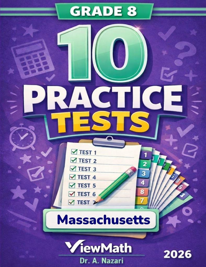 10 Massachusetts MCAS Grade 8 Math Practice Tests