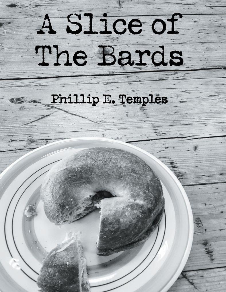 A Slice of the Bards