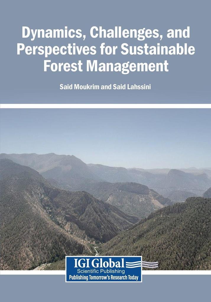 Dynamics Challenges and Perspectives for Sustainable Forest Management