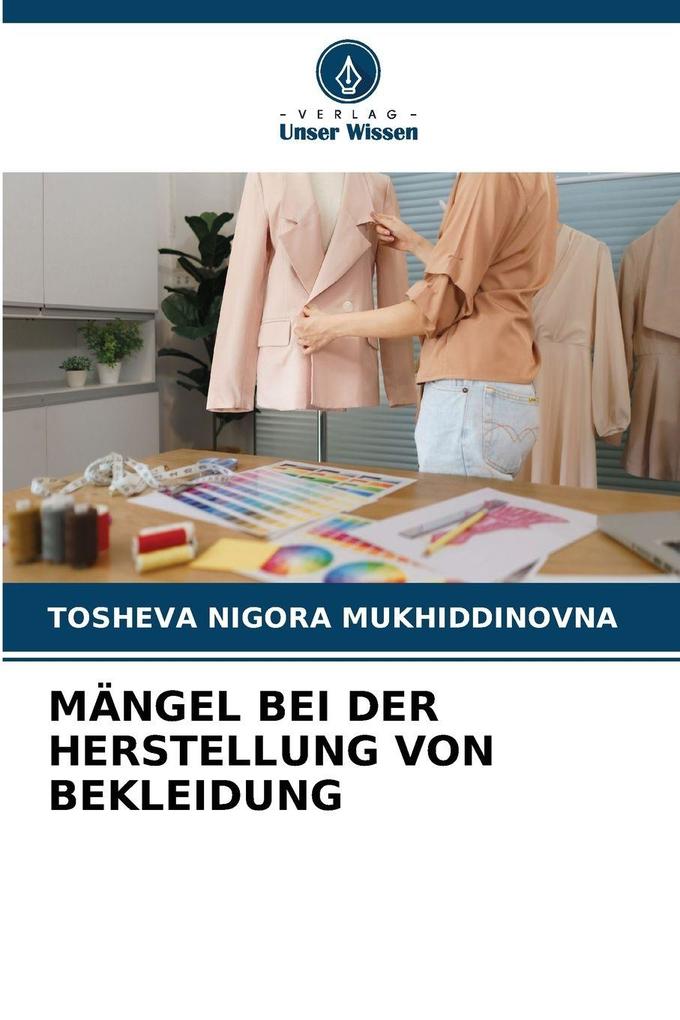MÄNGEL BEI DER HERSTELLUNG VON BEKLEIDUNG