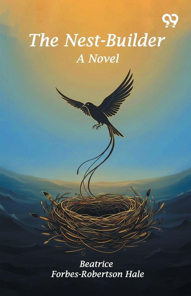 The Nest-Builder
