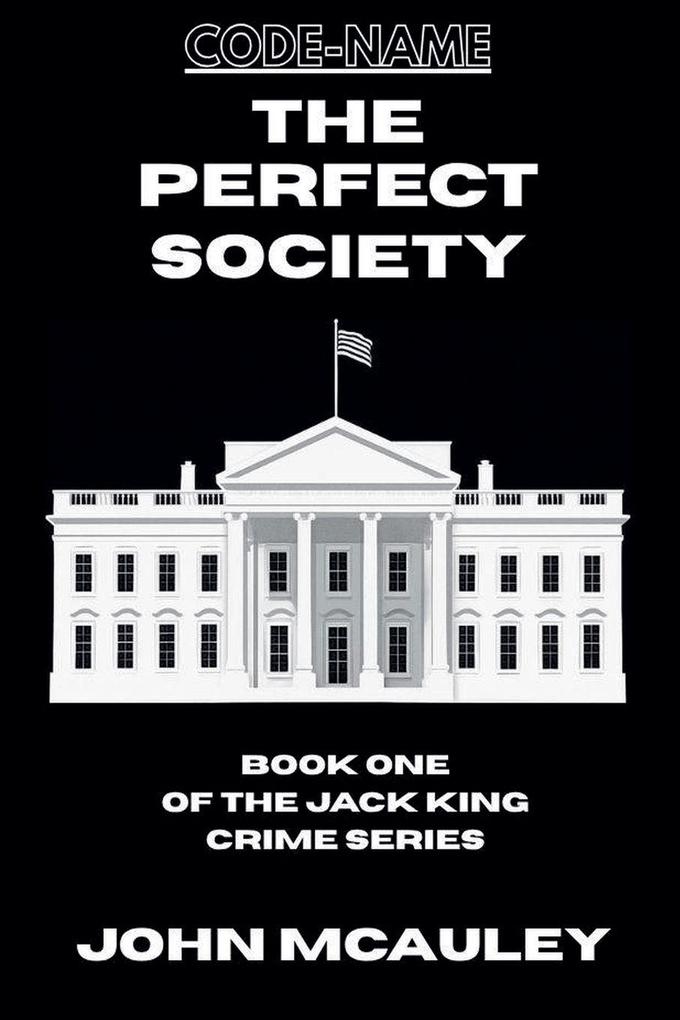 The Perfect Society