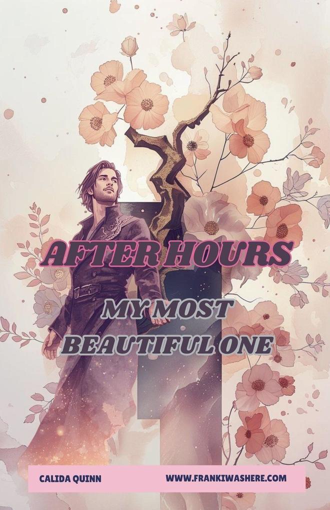 My Most Beautiful One | After Hours