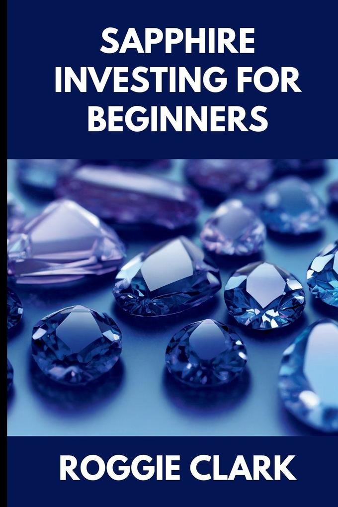 Sapphire Investing For Beginners