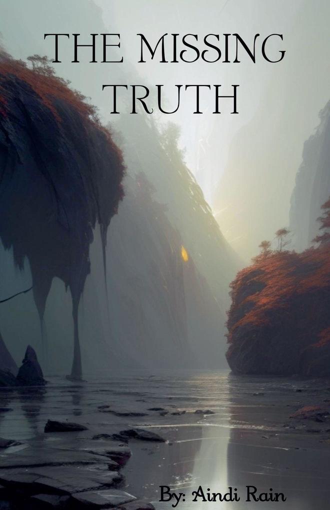 The Missing Truth