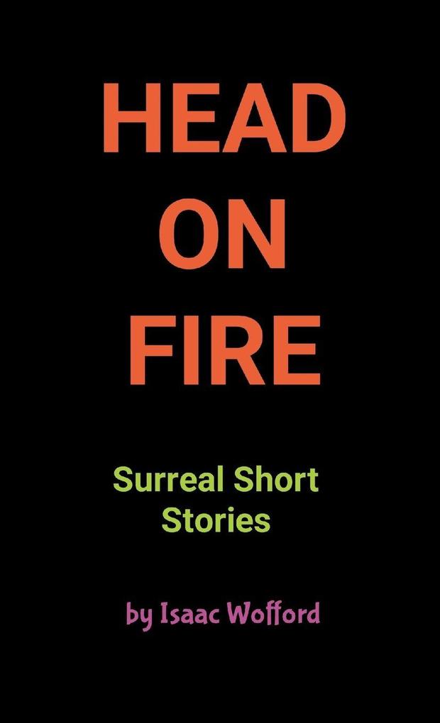 Head on FIre