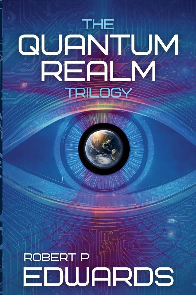 The Quantum Realm Trilogy