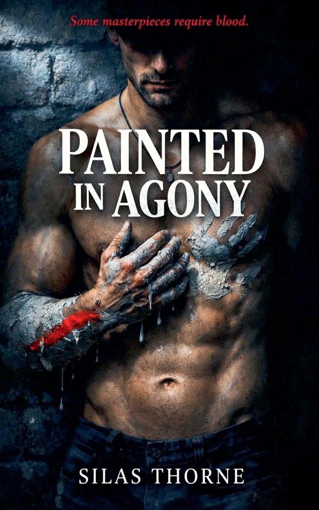 Painted in Agony