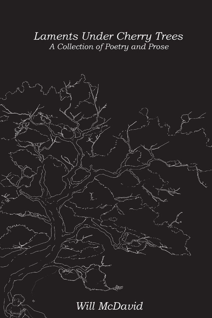 Laments and Cherry Trees