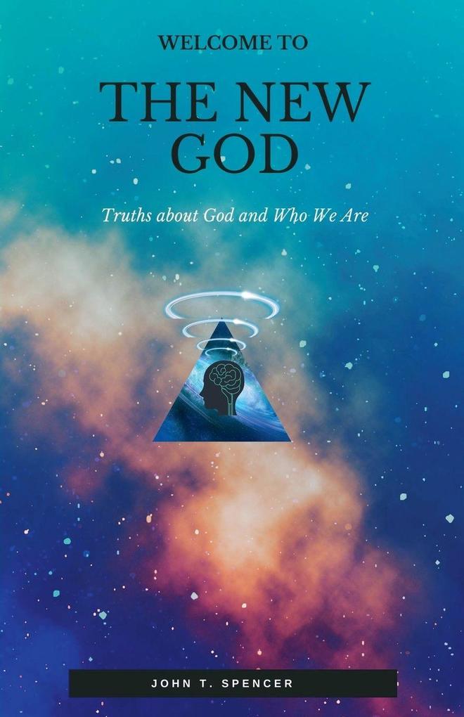 Welcome To The New God